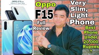 Oppo F15, Full review,Very slim and Light phone,Helio P70, Pros and cons,best phone under 20,000 rs?