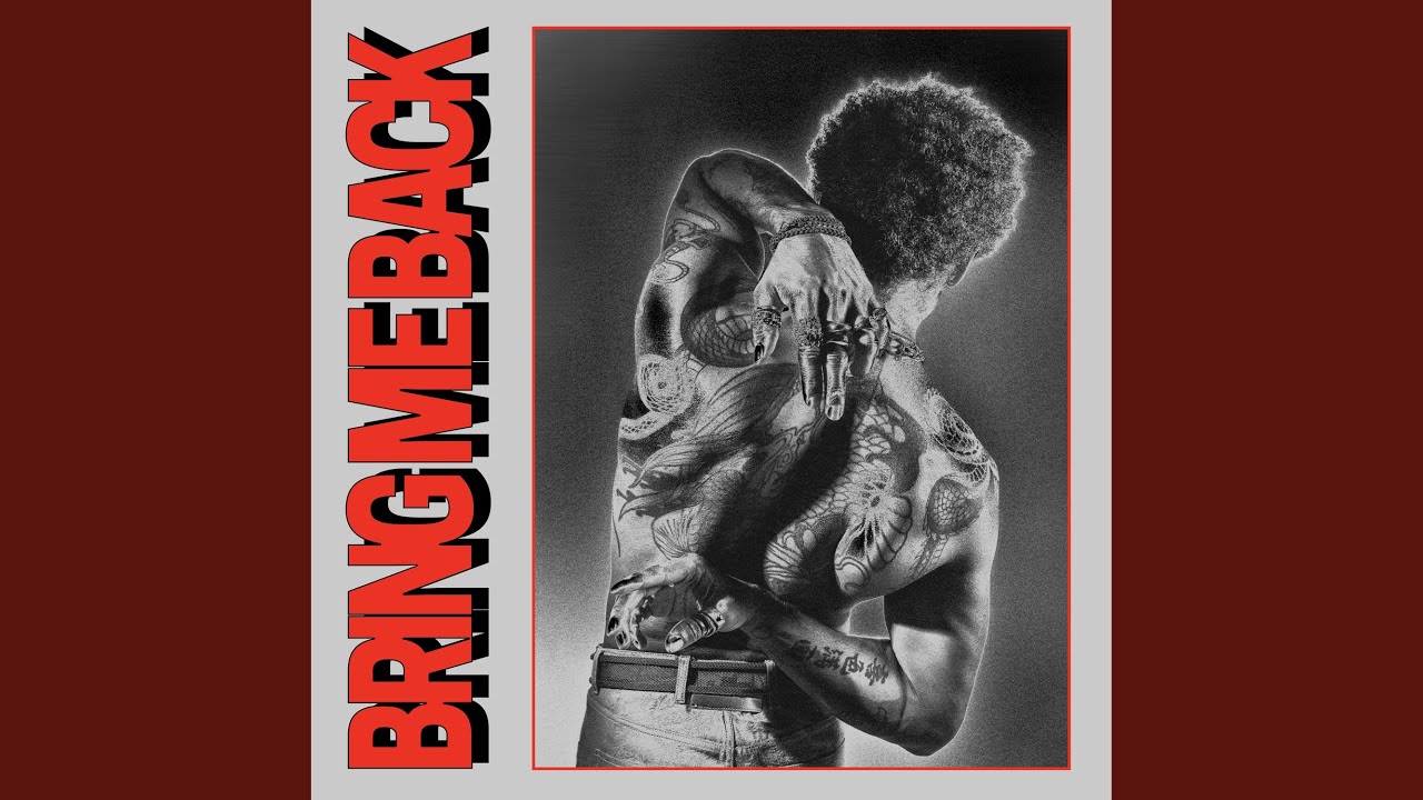 Guarda BRING ME BACK su YouTube Guarda BRING ME BACK su YouTube
