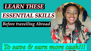 Learn these ESSENTIAL SKILLS before moving abroad!!! save and earn more money💰 #skills#earnmoney