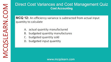 Cost Variances Quiz Questions Answers PDF | Class 12–11 Cost Management Notes | Ch 21 Quiz | App