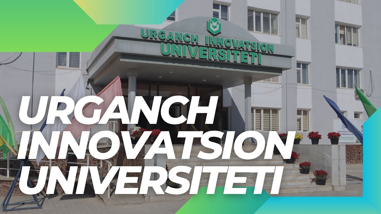 Urganch innovatsion universiteti