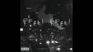 F'REAL F'REAL Ft. BLUNT EK (Official audio)