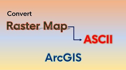 Converting Raster Map to ASCII Map in ArcGIS