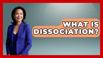 What Is Dissociation? - High School Toolkit