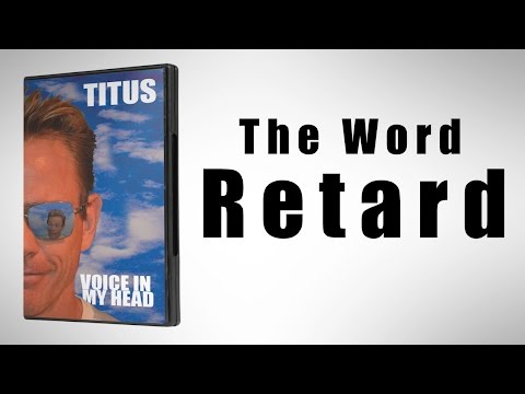 Christopher Titus - The Word Retard - Voice in My Head