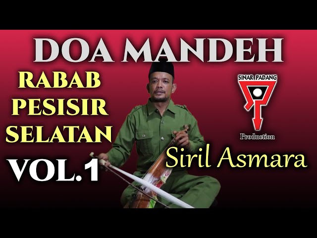 SIRIL ASMARA - DOA MANDEH VOL 1 - RABAB PESISIR SELATAN class=