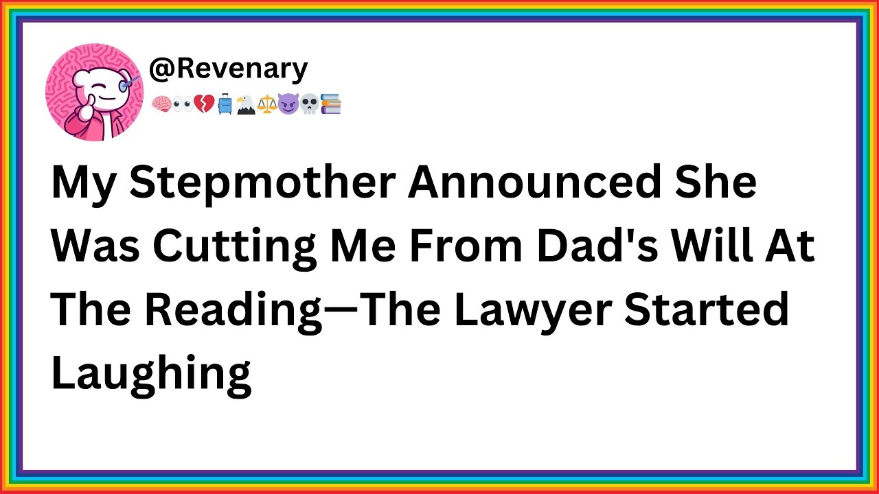 My Stepmother Announced She Was Cutting Me From Dad's Will At The Reading The Lawyer Started........