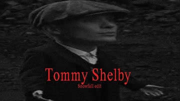 Tommy Shelby snowfall edit [ #capcut #edit #fyp #viral #video #snowfall #tommyshelby #peakyblinders 