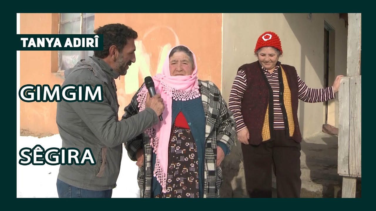 TANYA ADIRÎ - GIMGIM / SÊGIRA