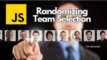 Random Team Generator: Code Your First JS Challenge!