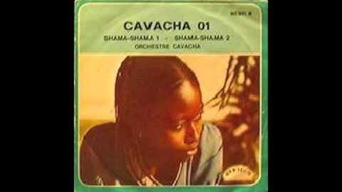 Thumbnail of Orchestre Cavacha - Shama Shama 1&2