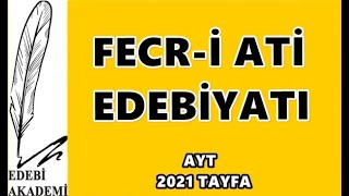 FECR İ ATİ EDEBİYATI - İZLE SINAVDA FULLE #yks #ayt  #ayt2022 #aytedebiyat2022 #yks2022