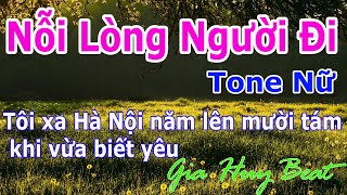 Karaoke - Nỗi Lòng Người Đi - Tone Nữ  - Nhạc Sống - gia huy beat