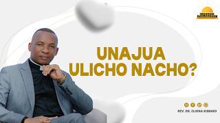 Unajua Ulicho Nacho? Rev. Dr. Eliona Kimaro