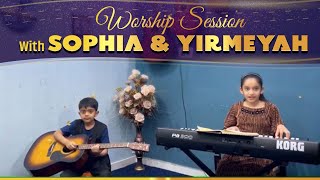 Worship Session with Sophia & Yirmeyah || Ankur Narula Ministries