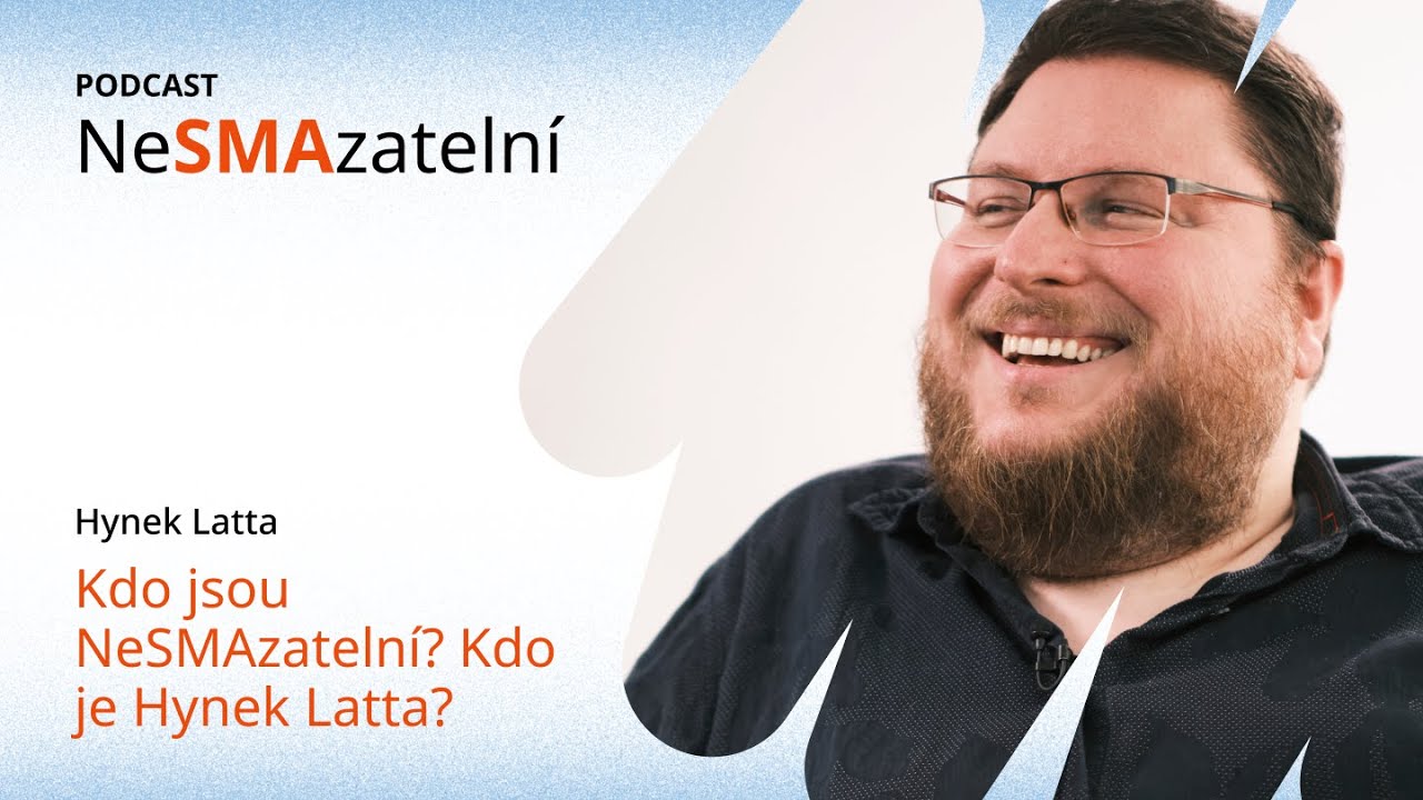 Kdo jsou NeSMAzatelní? Kdo je Hynek Latta?