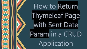 How to Return Thymeleaf Page with Sent Date Param in a CRUD Application