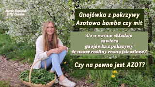 Cała prawda o gnojówce z pokrzywy