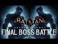 Batman: Arkham Knight | Arkham Knight Final Boss Battle