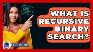 What Is Recursive Binary Search? - Next LVL Programming