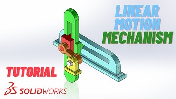 Solidworks Tutorial / How to make a Linear motion mechanism ?