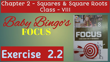 Exercise 2.2 Fully solved and explained || Squares and square roots || Bab bingo focus || Class 8