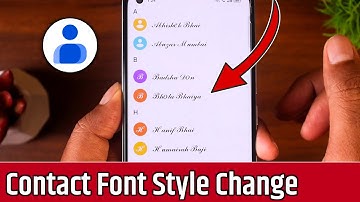 Change Contact Font Style | Contact Font Style Kaise Change Kare | Contact Font Change
