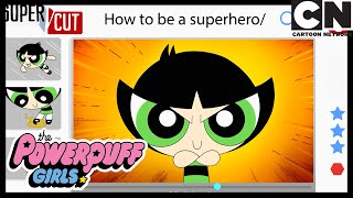 How To Be A Superhero | Powerpuff Girls | Cartoon Network