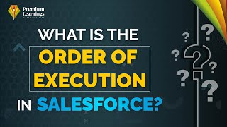 What is Order of Execution in Salesforce ? | Question - 05 | Salesforce Interview Preparation Series