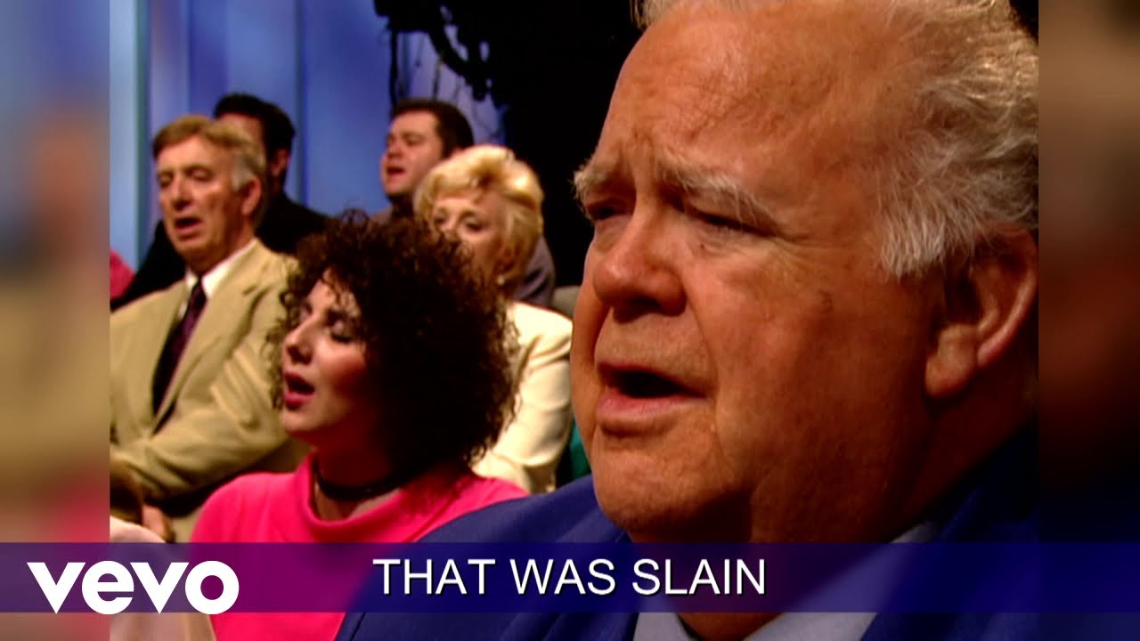 Bill & Gloria Gaither - Worthy the Lamb