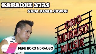 Download Lagu KARAOKE NIAS||FEFU BORO NDRAUGO||ROCKY B.E DUHA||LAGU NIAS POPULER||VERSI SLOW REMIX||KARAOKE 2024|| MP3