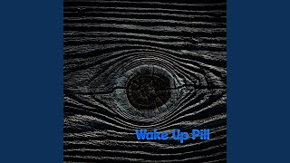 Wake Up Pill
