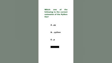 Which one of the following is the correct extension of the Python file # python #program#programming