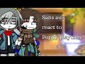 🕸//Sans au"s react to Poppy playtime // 🕸2|? [original?] NOT CANON!