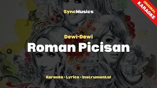 Dewi Dewi  Roman Picisan  Karaoke  Lirik  Instrumental