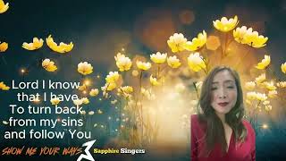 Show Me Your Ways | Sapphire Singers | Cover | Melody
