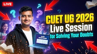 CUET UG LIVE SESSION FOR SOLVING YOUR DOBUTS