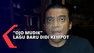 Ojo Mudik, Didi Kempot Persembahkan Lagu Baru di Tengah Pandemi Corona