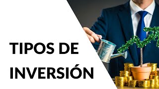 📈 TIPOS de INVERSIÓN 📉