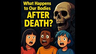 😱 The Strange Journey of the Human Corpse 😬 - [A2]