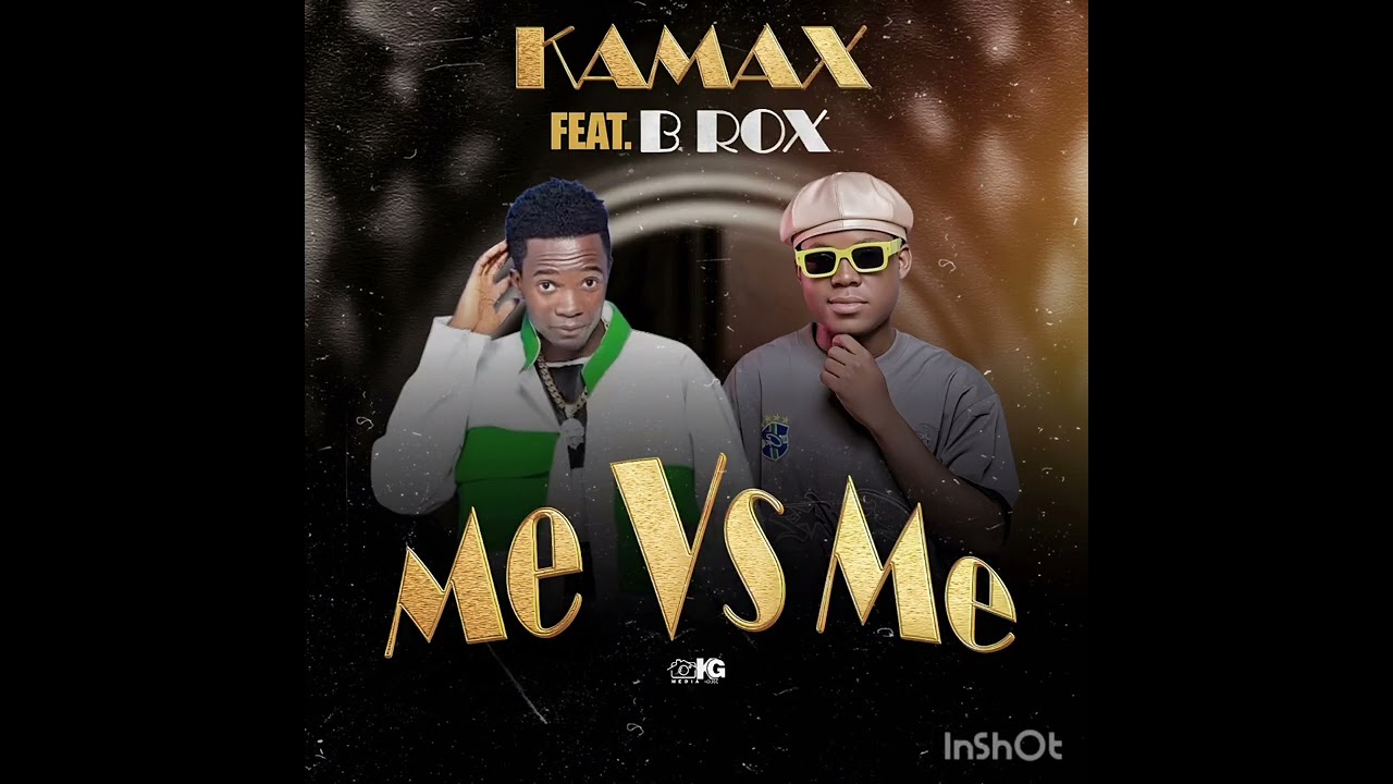 Me vs Me _Kamax ft B rox