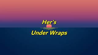 Her's - Under Wraps [Legendado PT-BR]