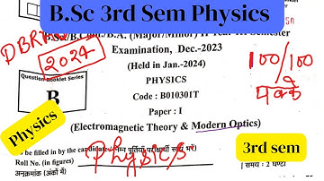BSc 3rd sem physics question paper solutions 2024 , answer key agra university , physics mcq , DBRAU