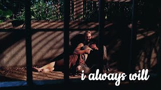i always will || sawyer&kate