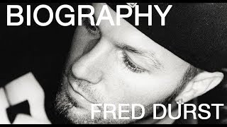 Famous BIOGRAPHY: FRED DURST (beginning of Limp Bizkit) Net Worth