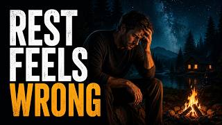 Why You Feel Guilty When You Rest