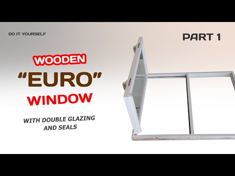 Video: Do-it-yourself warming of wooden windows