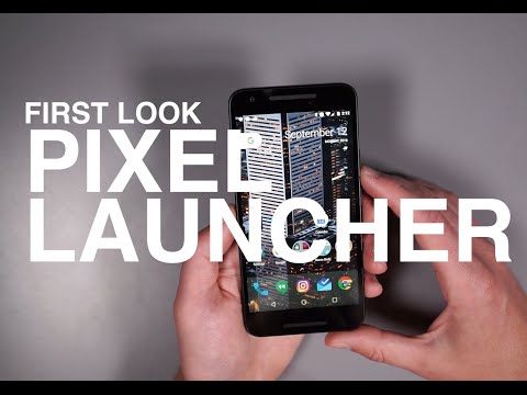 Pixel Launcher First Look and Tour!