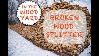 #17 Wood Splitter - A broken bolt and more cutting, splitting & stacking