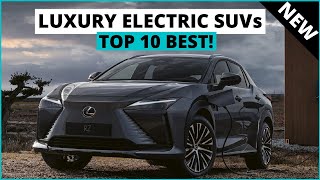 Top 10 Best Luxury Electric SUVs for 2023 | SUVs To Buy!